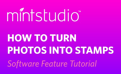 Featured Image for How to Turn Photos into  Stamps in Mint Studio™ (#115797)