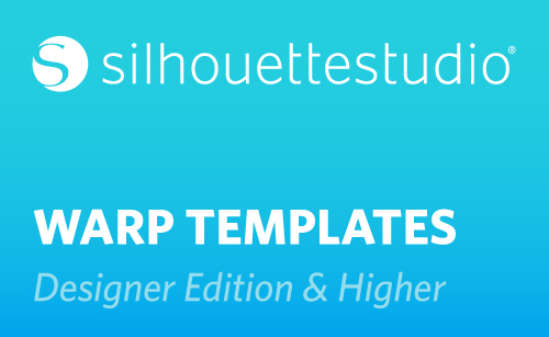 Featured Image for Silhouette Studio® Designer Edition – Warp Templates (#121742)