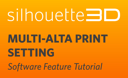 Featured Image for 3D Alta Print Settings and Multi-Alta Support– S3D v1.2 free (#124143)
